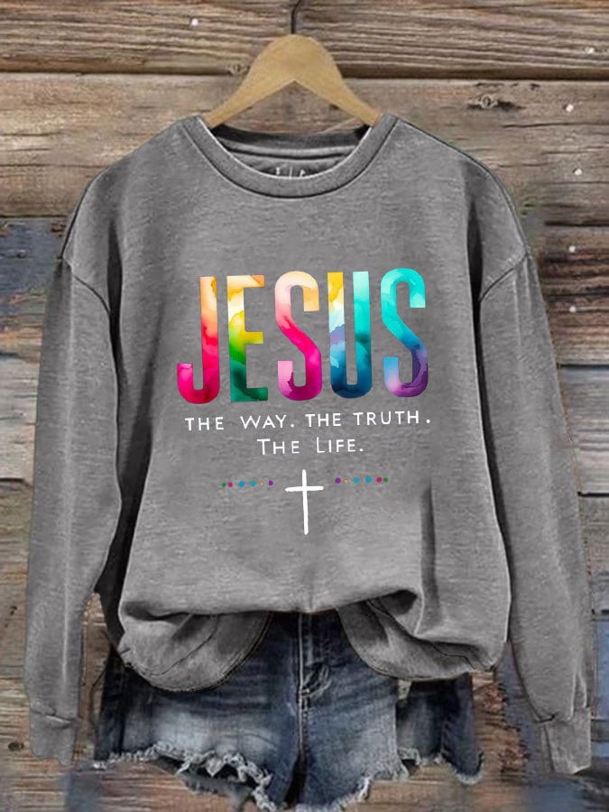 Women'S JESUS THE WAY. THE TRUTH. THE LIFE Print Sweatshirt