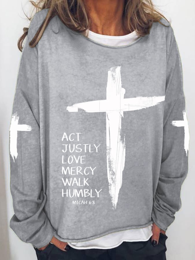 Women's Act Justly Love Mercy Walk Humbly-Micah 6:8 Cross Print Drop Shoulder Sweatshirt