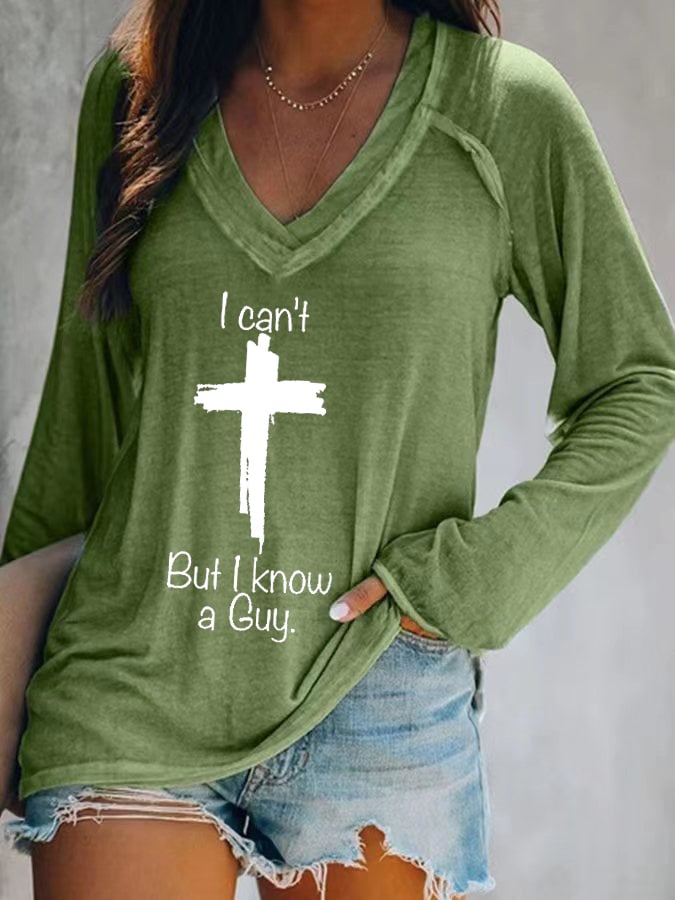 Women's Casual I Can'T But I Know A Guy Print Long Sleeve T-Shirt