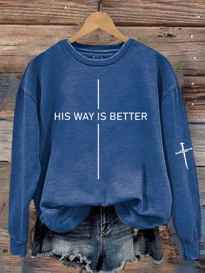 Women'S His Way Is Better  Print Sweatshirt