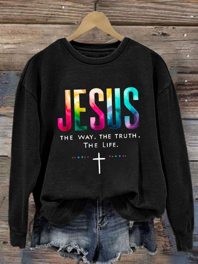 Women'S JESUS THE WAY. THE TRUTH. THE LIFE Print Sweatshirt