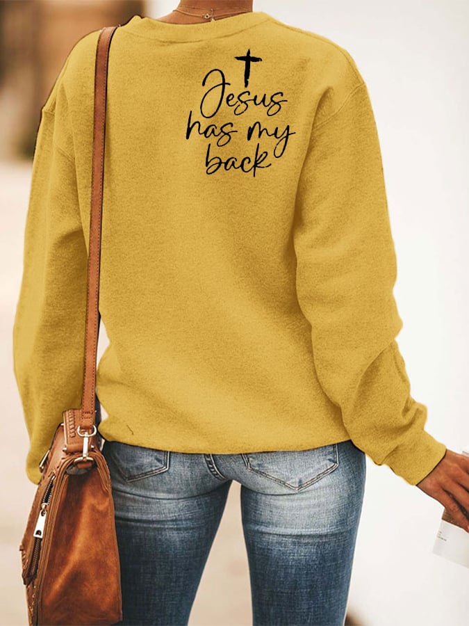 Women's Love Like Jesus Jesus Has My Back Printed Casual Sweatshirt