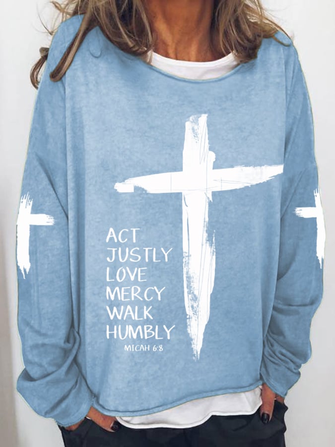 Women's Act Justly Love Mercy Walk Humbly-Micah 6:8 Cross Print Drop Shoulder Sweatshirt