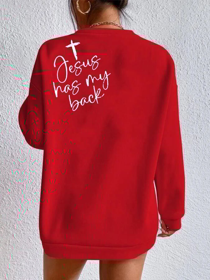 Women's Love Like Jesus Jesus Has My Back Casual Sweatshirt