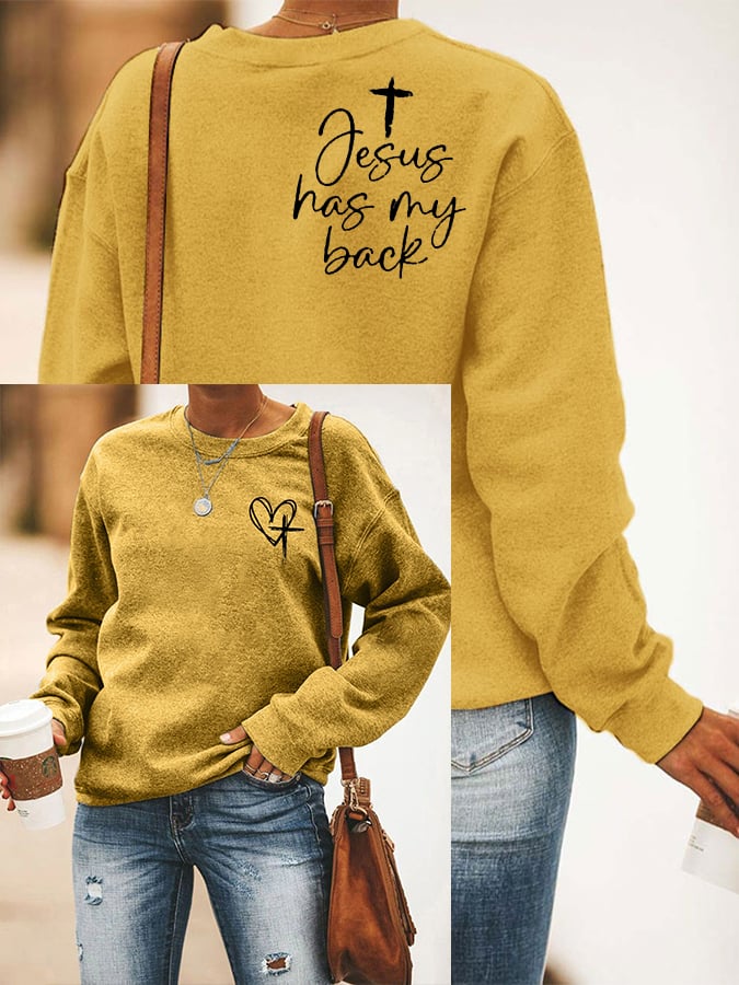 Women's Love Like Jesus Jesus Has My Back Printed Casual Sweatshirt