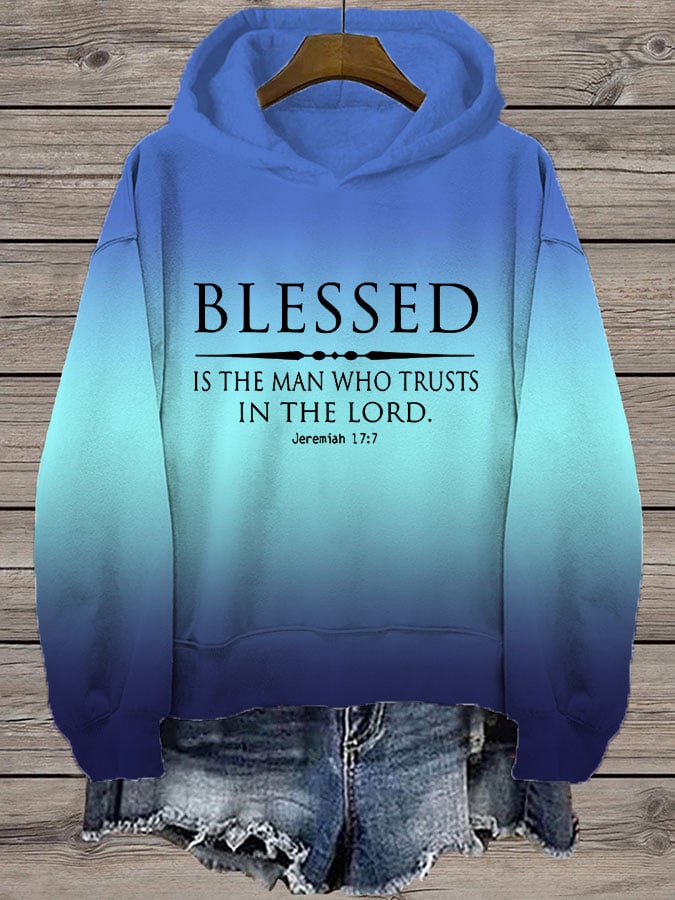 Women's Faith “Blessed Is The Man Who Trusts In The Lord” Printed Hooded Sweatshirt