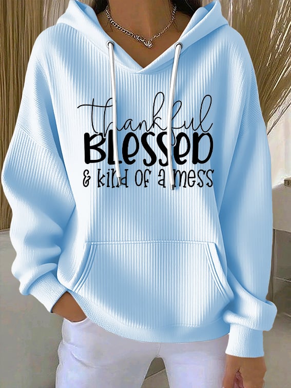 Women's casual vintage.Thankful Blessed and Kind of a Mess textured hoodie