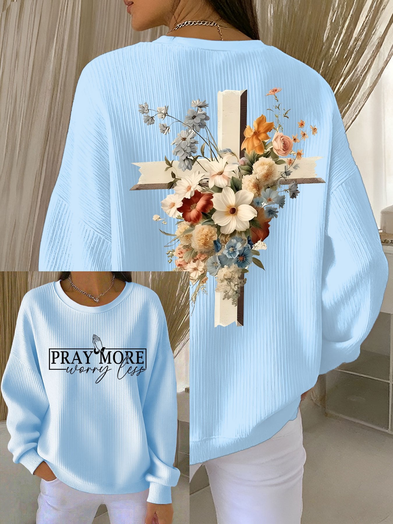 Women's PRAY MORE worry less Printed Crew Neck Long Sleeve Top