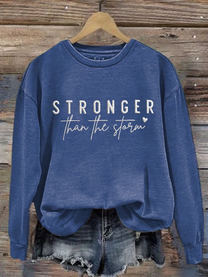 Women's Stronger Than The Storm Sweatshirt