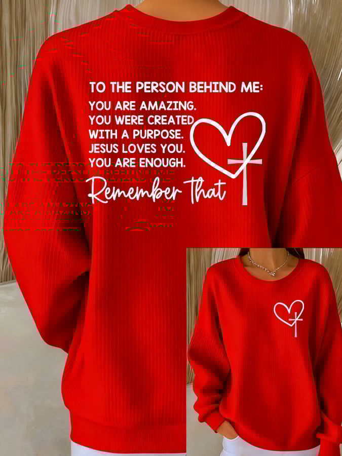 Women's Dear Person Behind Me Christian Print Casual Sweatshirt