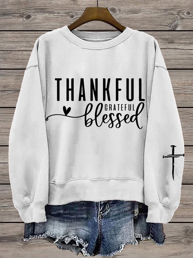 Women's Thanksgiving Cross THANKFUL GRATEFUL BLESSED Crew Neck Sweatshirt