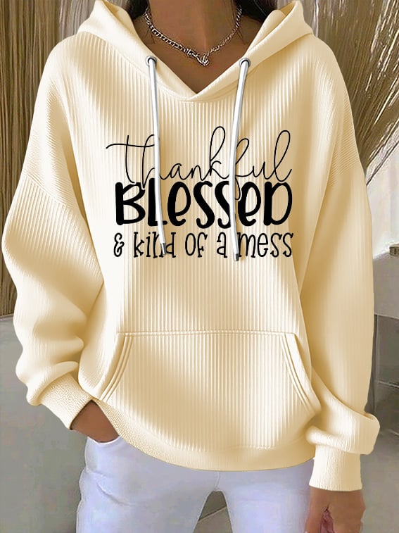 Women's casual vintage.Thankful Blessed and Kind of a Mess textured hoodie