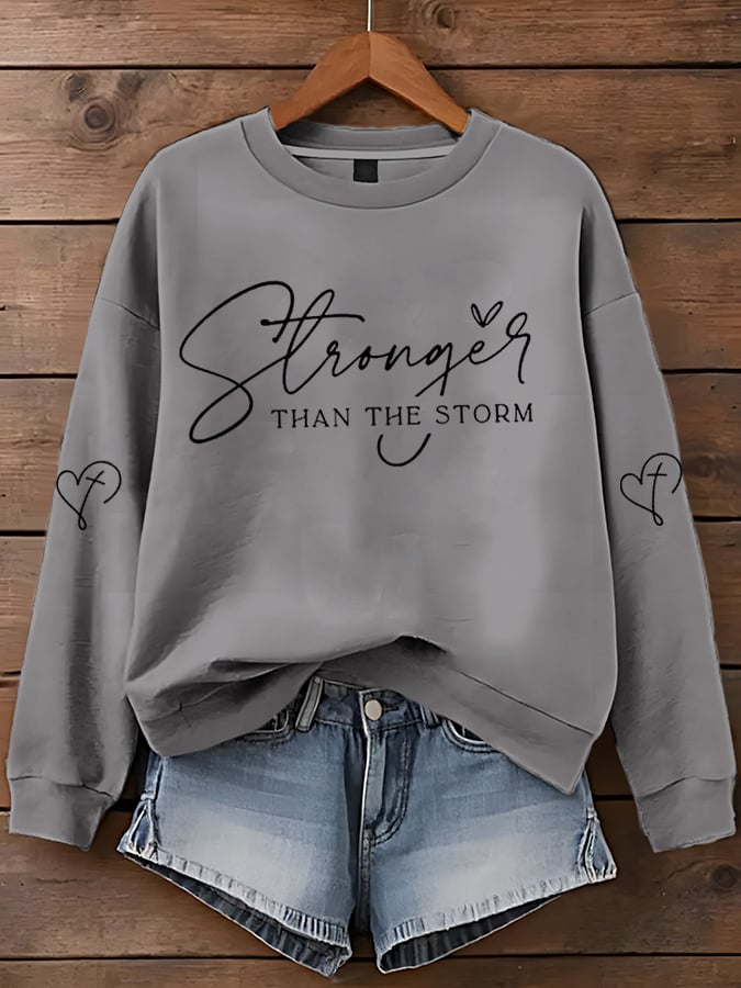 Women's Stronger Than The Storm Print  Sweatshirt