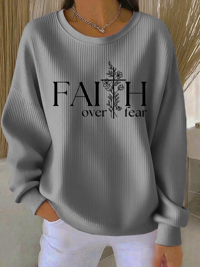 Women's casual faith-overcomes-fear sweatshirt