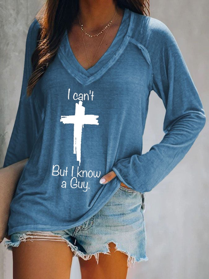Women's Casual I Can'T But I Know A Guy Print Long Sleeve T-Shirt