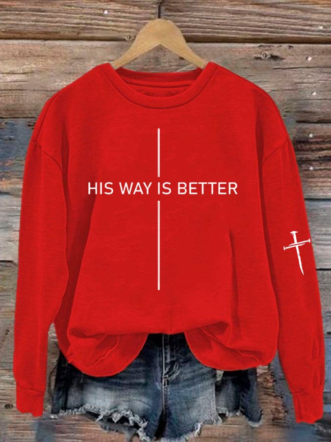 Women'S His Way Is Better  Print Sweatshirt