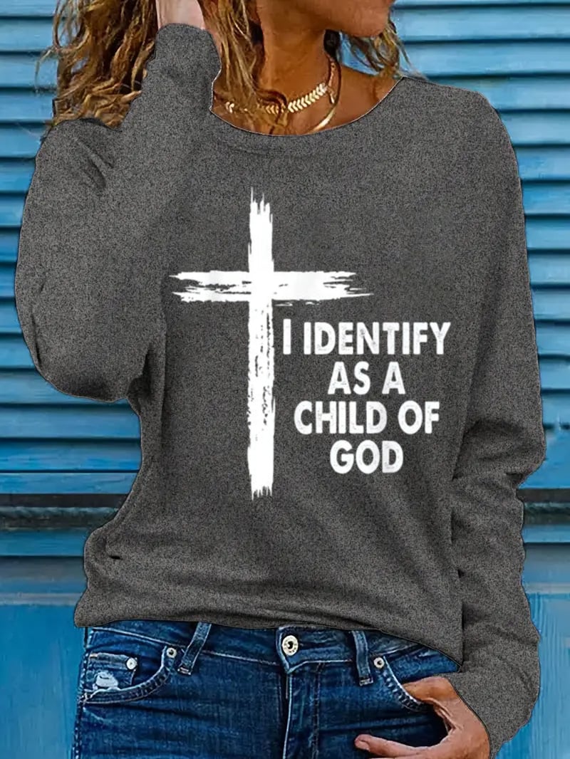 Women's I Am As A Child Of God Cross Jesus Printed Long Sleeve T-Shirt