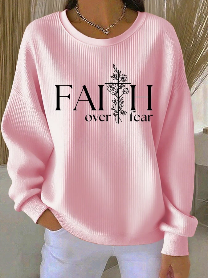 Women's casual faith-overcomes-fear sweatshirt