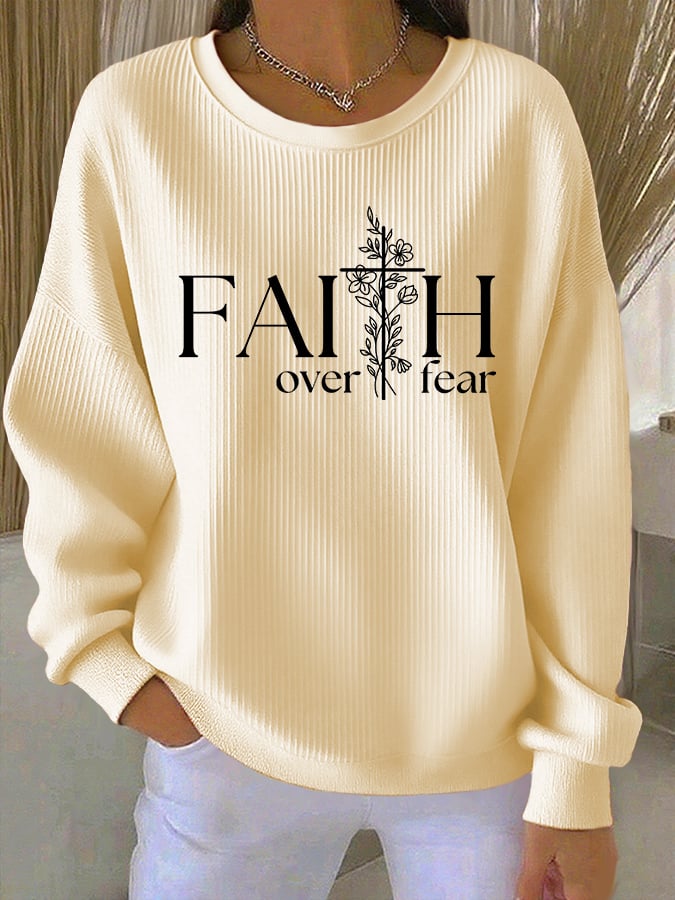 Women's casual faith-overcomes-fear sweatshirt