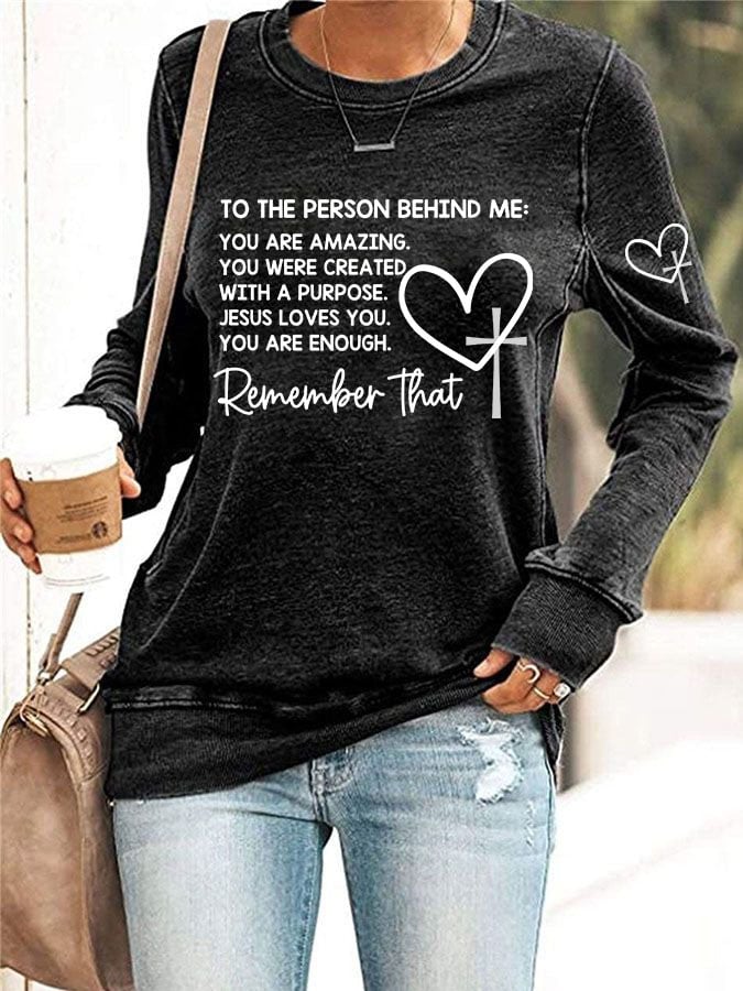 Women's Dear Person Behind Me Christian Print Casual Sweatshirt