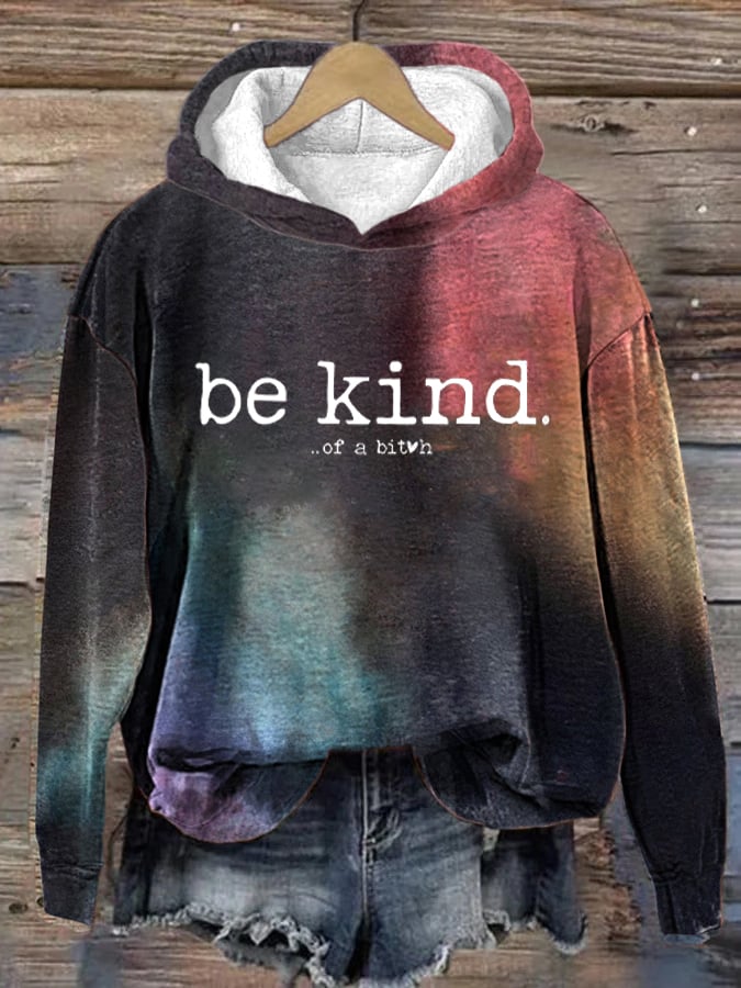 Women's Funny Be Kind of A Bitch Print Casual Hoodie