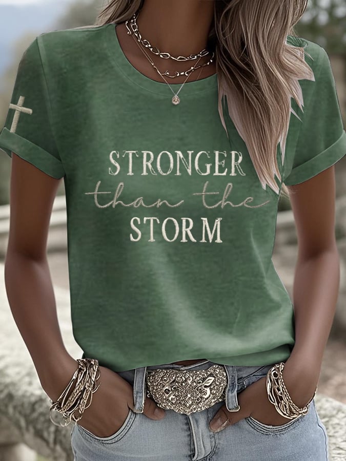 Women's Stronge Than The Storm Print Crew Neck T-Shirt