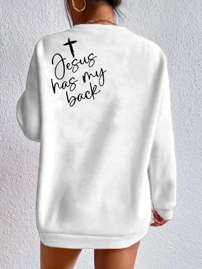 Women's Love Like Jesus Jesus Has My Back Casual Sweatshirt