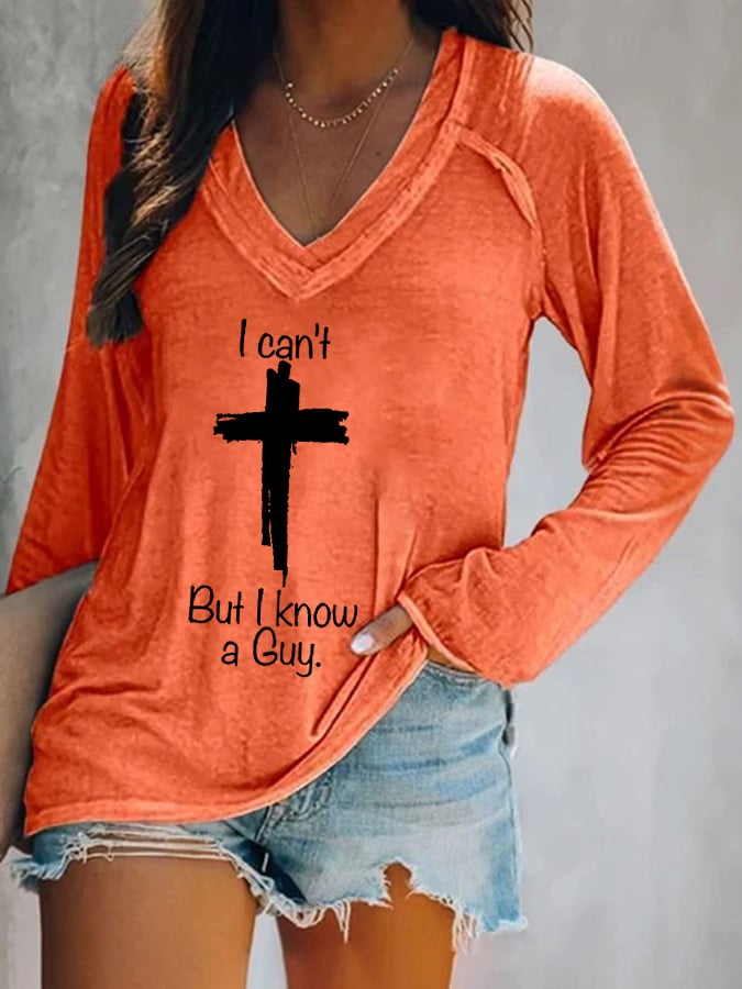 Women's Casual I Can'T But I Know A Guy Print Long Sleeve T-Shirt