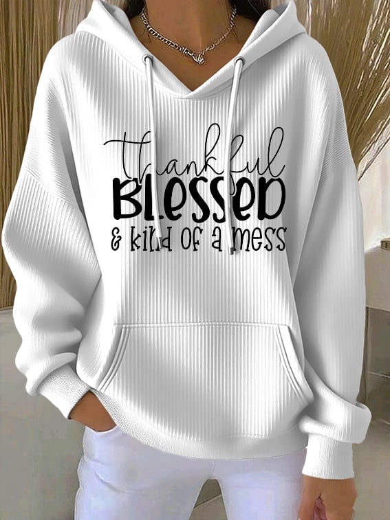 Women's casual vintage.Thankful Blessed and Kind of a Mess textured hoodie