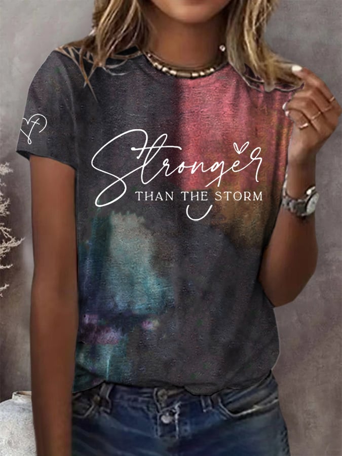 Women's Stronge Than The Storm Print Crew Neck T-Shirt
