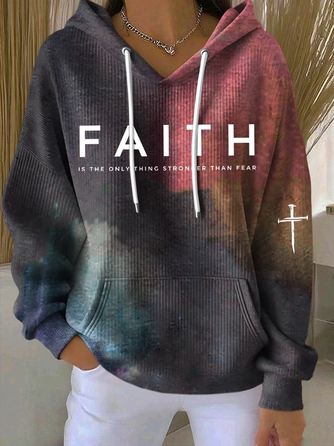 Women'S Faith Is The Only Thing Stronger Than Fear Print Hoodie