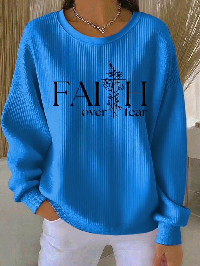 Women's casual faith-overcomes-fear sweatshirt