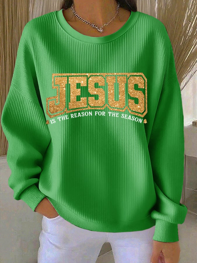 Women's Jesus Is The Reason For The Season  Printed Sweatshirts