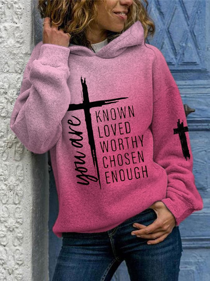 Women's You Are Known, Loved, Worthy, Chosen, Enough Print Casual Hoodie