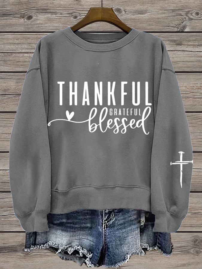 Women's Thanksgiving Cross THANKFUL GRATEFUL BLESSED Crew Neck Sweatshirt