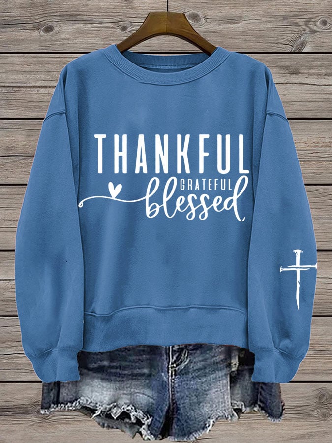 Women's Thanksgiving Cross THANKFUL GRATEFUL BLESSED Crew Neck Sweatshirt