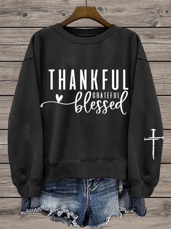Women's Thanksgiving Cross THANKFUL GRATEFUL BLESSED Crew Neck Sweatshirt