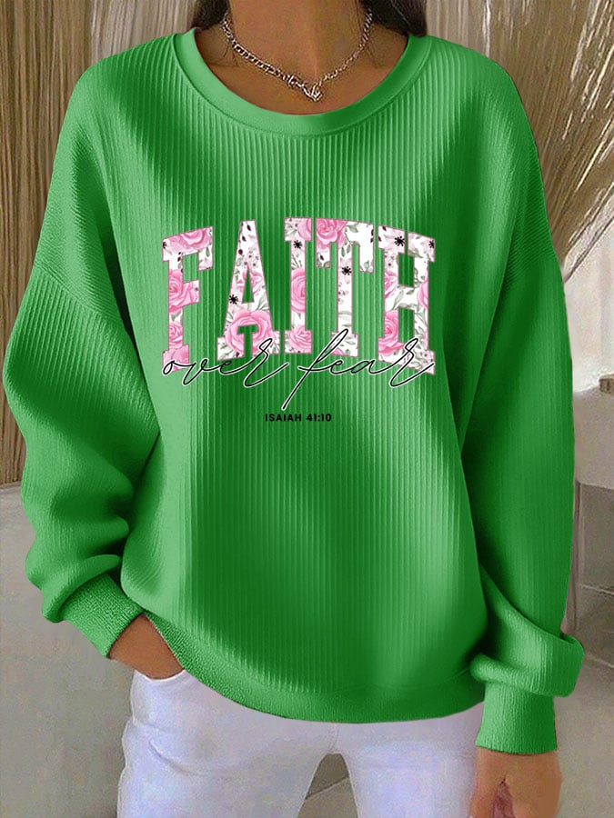 Women's Casual Faith Overcomes Fear Textured Sweatshirt