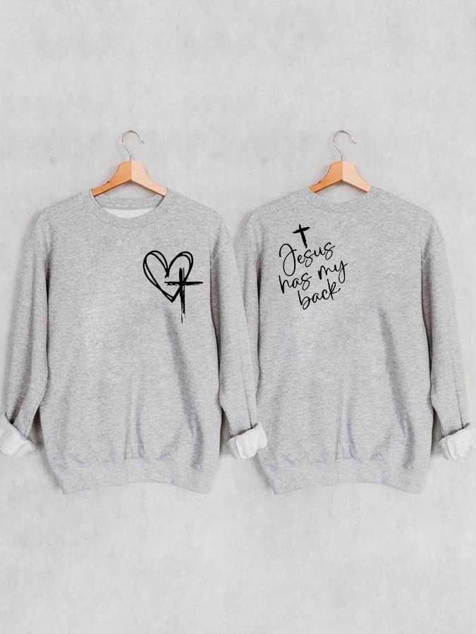 Women's Love Like Jesus Jesus Has My Back Print Sweatshirt