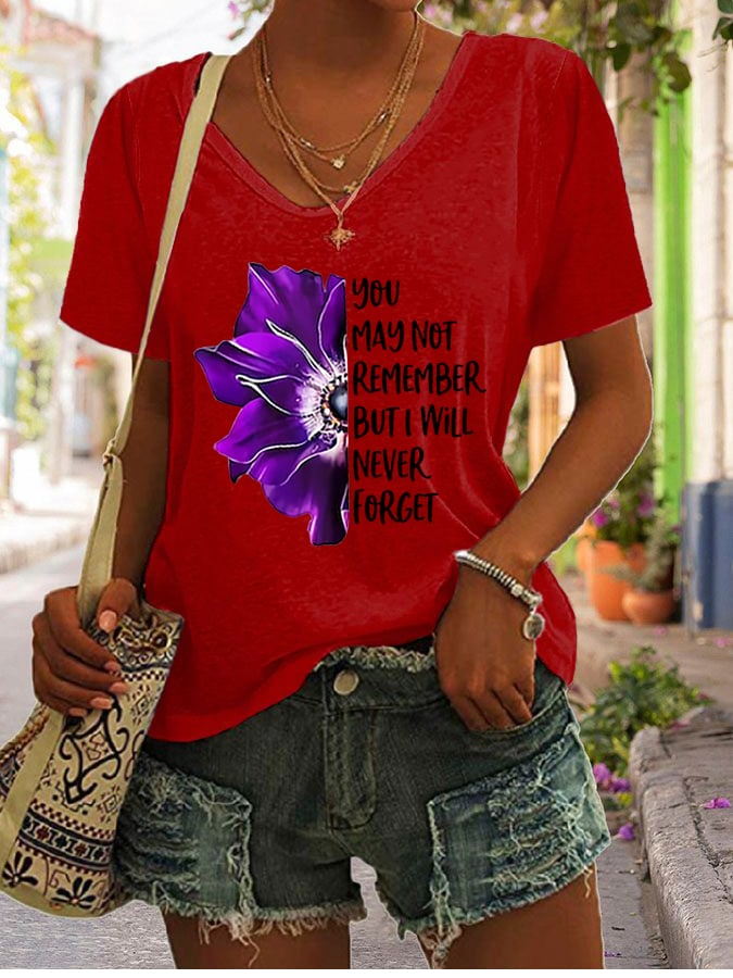 You May Not Remeber But I Will Never Forget Alzheimer'S Disease Women'S Printed T-Shirt