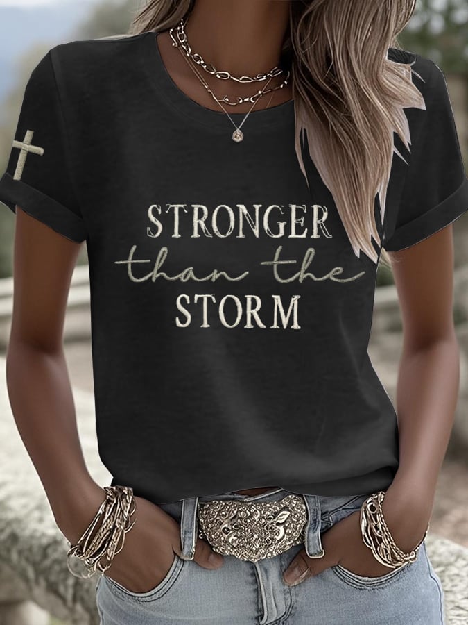 Women's Stronge Than The Storm Print Crew Neck T-Shirt