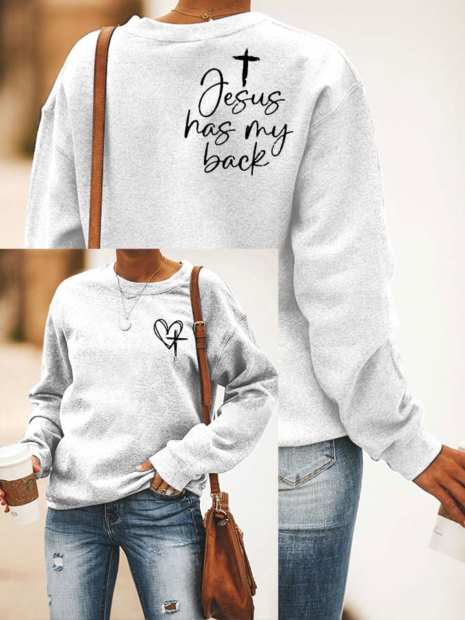 Women's Love Like Jesus Jesus Has My Back Printed Casual Sweatshirt